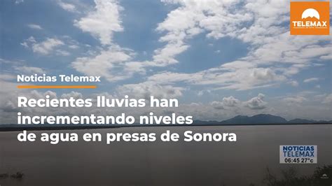 Recientes Lluvias Han Incrementando Niveles De Agua En Presas De