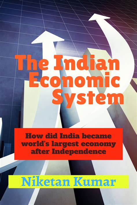 The Indian Economic System