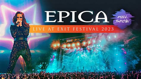 Epica Live At Exit Festival Full Show Youtube