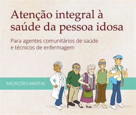 Inscri Es Abertas Para O Curso Aten O Integral Sa De Da Pessoa