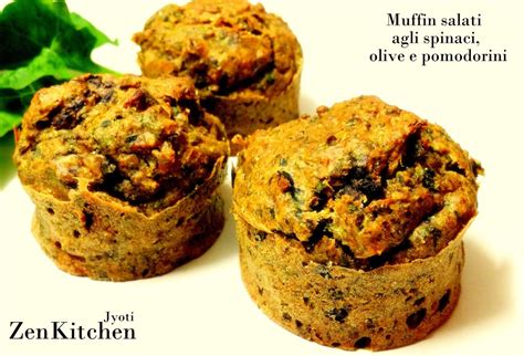 Muffin Salati Integrali Agli Spinaci Con Olive E Pomodorini Ricetta