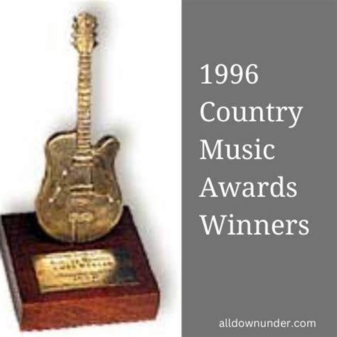 1996 Country Music Awards Winners All Down Under