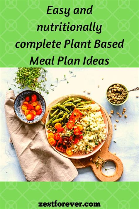 Plant Based Diet Meal Plan For Beginners Ideas And Recipes Plant