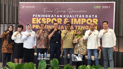 Dukung Perekonomian Jawa Tengah Bea Cukai Dan BPS Tingkatkan Kualitas