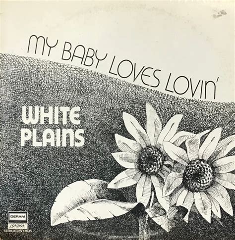 White Plains My Baby Loves Lovin Reviews Album Of The Year