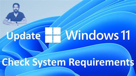 How To Check System Requirements For Update Windows 11 Youtube