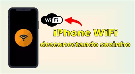 WiFi Desconectando Sozinho No IPhone Veja O Guia De Reparo