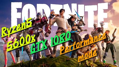 Fortnite Chapter Season Gtx Ryzen X Performance Mode Fps