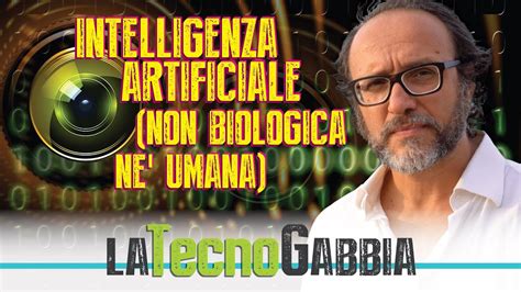 Intelligenza Artificiale Non Biologica N Umana Latecnogabbia Di