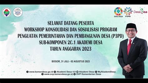 Workshop Konsolidasi Dan Sosialisasi Program P Pd Akademi Desa Tahun