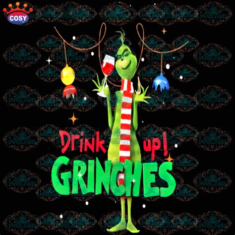 Drink Up Grinches Christmas Lights Drinking Wine Svg Cute Christmas