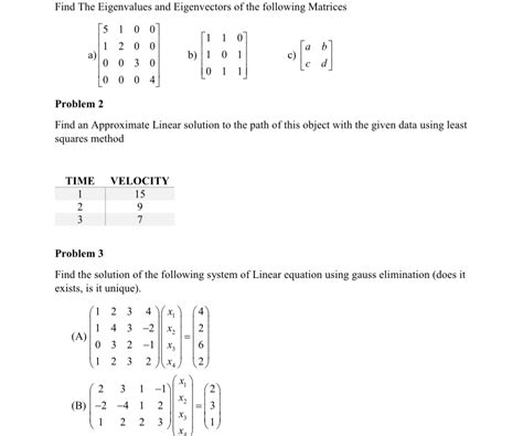 Solved Find The Eigenvalues And Eigenvectors Of The Chegg