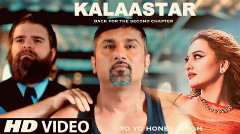 Kalaastar Honey Singh Comeback Honey Singh Sonakshi Sinha