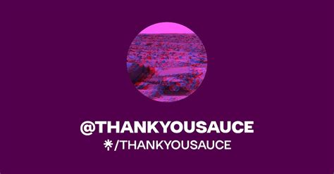 Thankyousauce Twitter Instagram Linktree