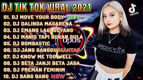 DJ TIKTOK TERBARU 2021 MOVE YOUR BODY DJ DALINDA MACARENA TIK TOK