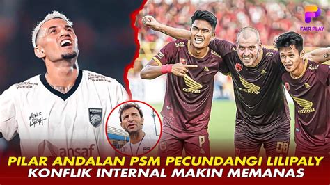 Masa Depan Luis Milla DI UJUNG TANDUK Pemain PSM Makassar TERSUBUR Di