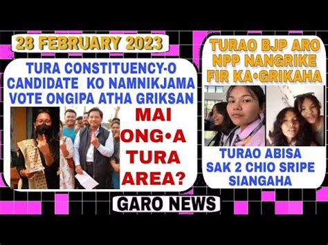 Garo News 28 February 2023 Turao 74 Puongipa Gapa Aro Sak 2 Mechik