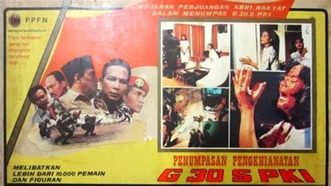 Link Nonton Film Penumpasan Pengkhianatan G30S PKI Berdurasi 3 Jam