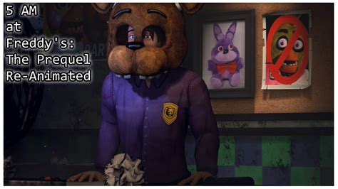 Sfm Fnaf 5 Am At Freddys The Prequel Re Animated Collab Part For Fuglyproductions Youtube