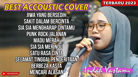 Indah Yastami Jiwa Yang Bersedih Cover Akustik Terbaik