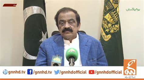 LIVE Federal Minister Rana Sanaullah Important News Conference GNN