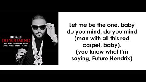 Dj Khaled Ft Nicki Minaj Chris Brown August Alsina Jeremih Do You Mind Lyrics Youtube