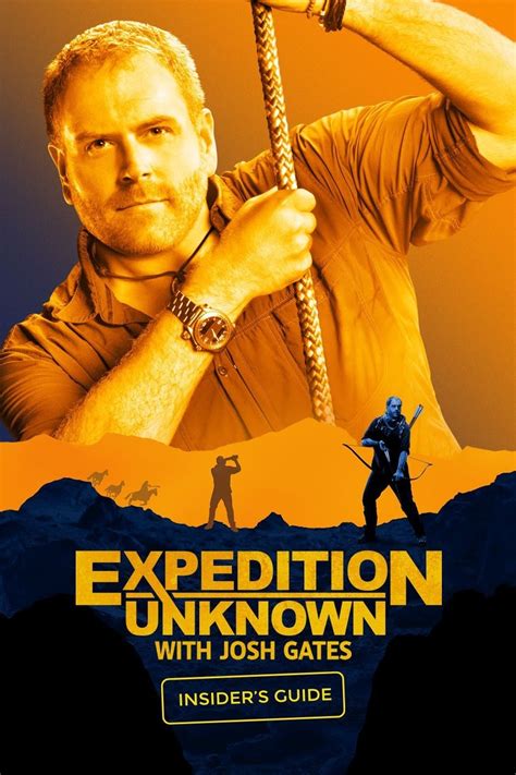 Expedition Unknown: Insider's Guide Pictures | Rotten Tomatoes