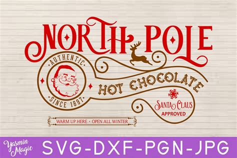 North Pole Svg North Pole Hot Chocolate Svg Hot Christmas Etsy