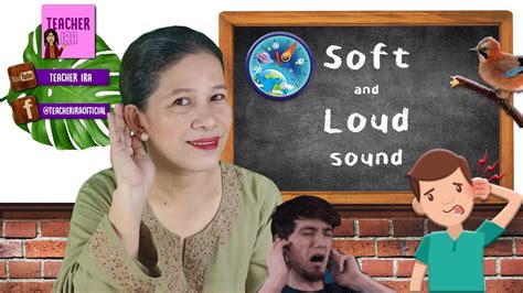 Soft And Loud Sound Learn When To Use Soft And Loud Sound Science