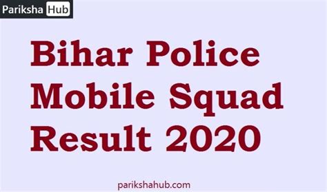 Bihar Police Mobile Squad Constable Result 2020 Out Parikshahub