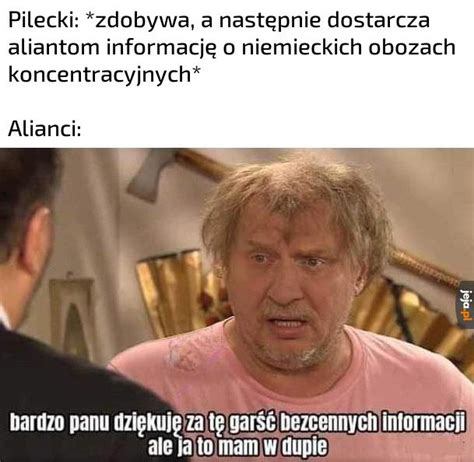 Tak było nie zmyślam Jeja pl