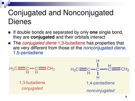 Ppt 14 Conjugated Dienes And Ultraviolet Spectroscopy Powerpoint