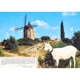 La Provence Touristique Le Moulin D Alphonse Daudet Fontvieille