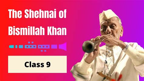 The Sound Of Music Part The Shehnai Of Bismillah Khan