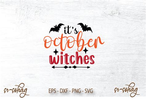 It S October Witches Svg Graphic By Sr Sohag Creative Fabrica