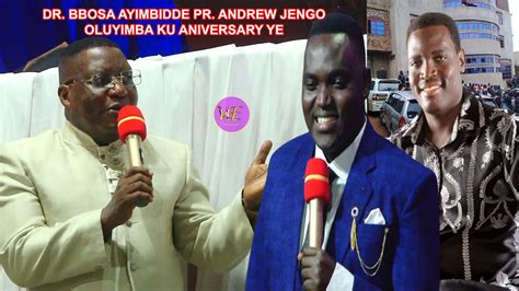 Dr Bbosa Ayimbidde Pr Andrew Jengo Enyimba Ku Anniversary Ye Eye Myaka