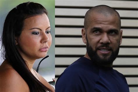 Exmujer De Dani Alves ¿la Mano En El Fuego Pondría El Cuerpo Entero