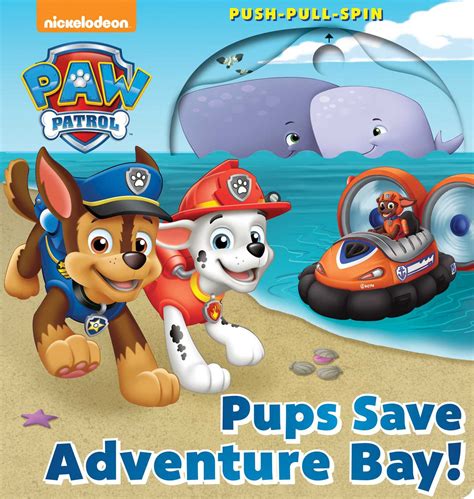 Paw Patrol Pups Save Adventure Bay Book By Maggie Fischer Nate