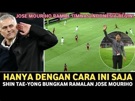 MAK JLEB Bukan Dengan Kata Kata STY Jawab Ramalan Jose Mouriho