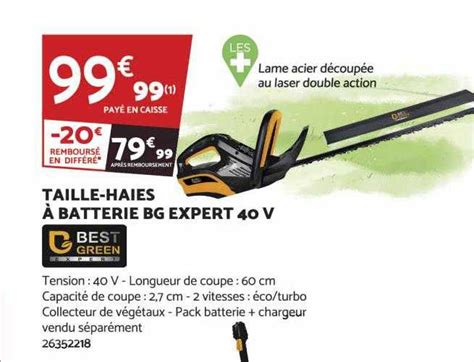 Promo Taille haies à Batterie Bg Expert 40v Best Green chez Bricomarché