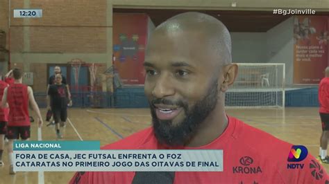 Liga Nacional Fora De Casa JEC Futsal Enfrenta O Foz Cataratas No