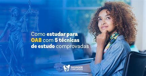 Como Estudar Para Oab T Cnicas De Estudo Comprovadas