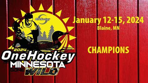 Onehockey Minnesota Gone Wild Champs January 2024 Youtube