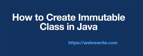 How To Create Immutable Class In Java Explained With Examples