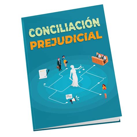 Conciliaci N Prejudicial Academia De Derecho Laboral