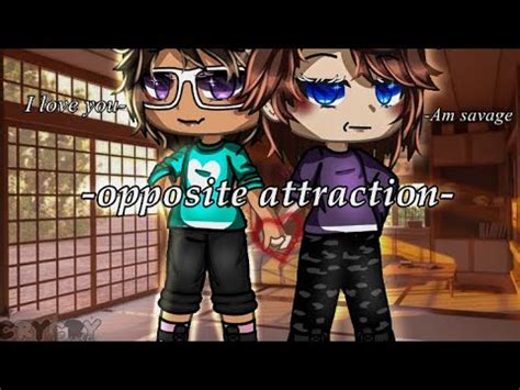 Opposite attraction fr gay glmm gâcha Life YouTube