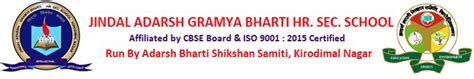 Jindal Adarsh Gramya Bharti Hr Sec School