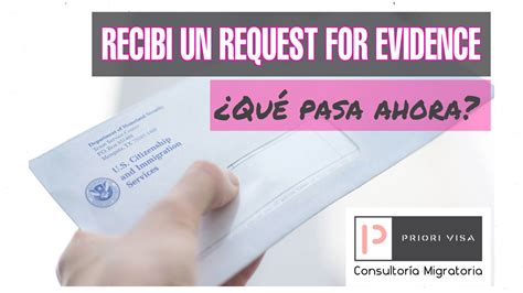 Recib Un Request For Evidence De Uscis Qu Pasa Ahora