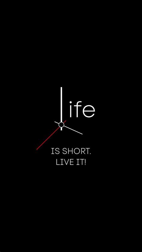 Life Is Short Live It Iphone 13 Wallpaper Note To Self Quotes Motivational Quote Posters