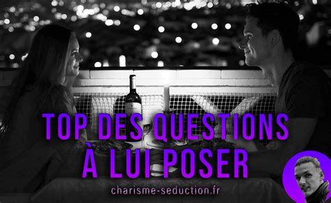 QUESTION À POSER À UNE FILLE pour la connaître et créer un dialogue